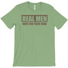 real men hunt for their food father's day hunting fishing funny T-Shirt
