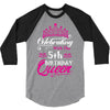 Celebrating With the 5th Birthday Queen 3/4 Sleeve Shirt