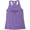 neuroscience humor Racerback Tank