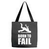 born to fail failer depp ungl&uuml;ck fun funny failure Tote Bags