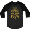 kings are born in 1976 3/4 Sleeve Shirt