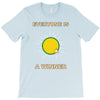 everyone is a winner T-Shirt