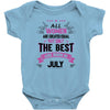 All Women Created Equal But The Best Born In July Baby Onesie