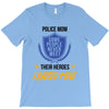 police mom  i rised mine T-Shirt
