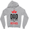 dad you are the king Zipper Hoodie