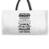I Am A January Women Weekender Totes