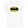i'm not saying i'm batman funny Ladies Fitted T-Shirt