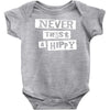 never trust a hippy Baby Onesie