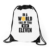 be a eleven Drawstring Bags