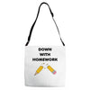 down with homework Adjustable Strap Totes