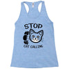 stop cat calling Racerback Tank