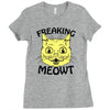 freaking meowt Ladies Fitted T-Shirt