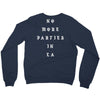 No More Parties In La Crewneck Sweatshirt
