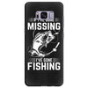 If I've Gone Missing Fishing Samsung Galaxy S8 Plus