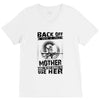 Back Of I Have A Crazy Mother And I am not Afraid To Use Her V-Neck Tee