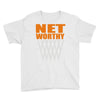 net worthy basketball Youth Tee
