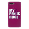 my pen is huge t shirt funny sex humor tee rude college manly crude pu iPhone 7 Plus Case