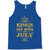 kings are born in july Tank Top