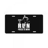 born to run forced to work License Plate