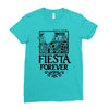fiesta forever Ladies Fitted T-Shirt