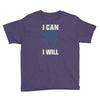 i can  i will Youth Tee