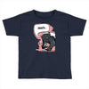 meh says honey badger Toddler T-shirt