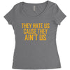 ain't us Women's Triblend Scoop T-shirt
