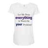 drop everything Maternity Scoop Neck T-shirt