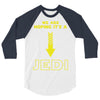 We Are Hoping Its a Jedi 3/4 Sleeve Shirt
