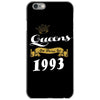 queens are born in 1993 iPhone 6/6s Case