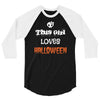 this girl loves halloween 3/4 Sleeve Shirt