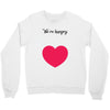 We're Hungry with Heart Crewneck Sweatshirt
