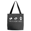 This Is How I Roll Tote Bags