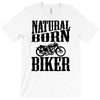natural born biker T-Shirt
