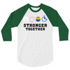 Stronger Together 3/4 Sleeve Shirt