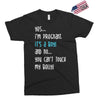 Yes...I'm Pregnant.It's a Boy! And No...You Can't Touch My Belly! Exclusive T-shirt