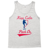 keep calm and pitch on Tank Top