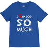 i love my dog so much V-Neck Tee