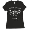 train insane Ladies Fitted T-Shirt