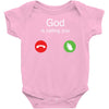 God is calling you Baby Onesie
