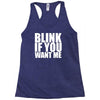 blink if you want me Racerback Tank