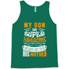 My Son Is Super Awesome His Mother Tank Top