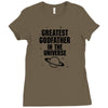 Greatest Godfather In The Universe Ladies Fitted T-Shirt