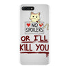 no spoilers... or i'll kill you iPhone 7 Plus Case