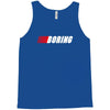boring (nascar) Tank Top