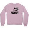 make smart choicees in your life Crewneck Sweatshirt