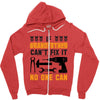 IF GRANDFATHER CAN'T FIX IT THAN NO ONE CAN FIX IT Zipper Hoodie