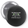 magically delicious Pin-back button