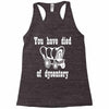 you have died of dysentery Racerback Tank