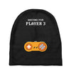 Waiting for Player 3 Gamer Baby Beanies